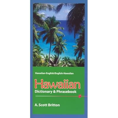 Hawaiian-English/English-Hawaiian Dictionary & Phrasebook