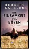 Cover zum Buch Die Einsamkeit des Bösen