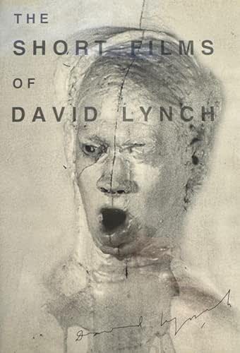 The Short Films of David Lynch