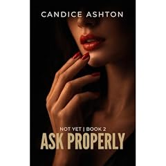 Ask Properly Audiolibro Por Candice Ashton arte de portada
