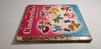 Hardcover Walt Disney's Cinderella's Friends (A Little Golden Book) Book