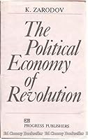 The Political Economy of Revolution Contemporary Issues As Seen From The Historical Standpoint B001NHX9S4 Book Cover