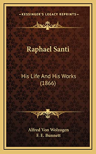 Raphael Santi: His Life And His Works (1866)