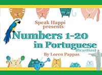Numbers 1-20 in Portuguese: Brazilian Portuguese for Beginners 1737034522 Book Cover