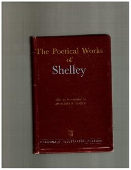 Hardcover The Poetical Works of Shelley with an Introduction By Mochard Bishop Book