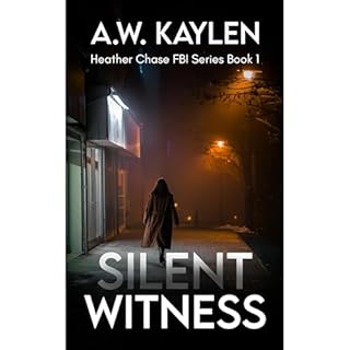 Silent Witness Audiolibro Por A.W. Kaylen arte de portada