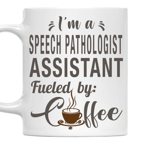 I'm a Speech Pathologist Assistant Mug, Fueled by Coffee Cup Gift