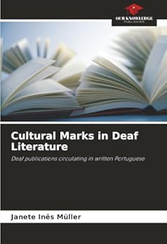 Cultural Marks in Deaf Literature