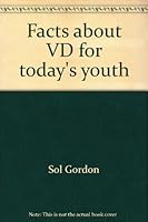 Facts about VD for today's youth 038199645X Book Cover