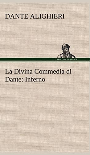 La Divina Commedia di Dante: Inferno (German Edition)