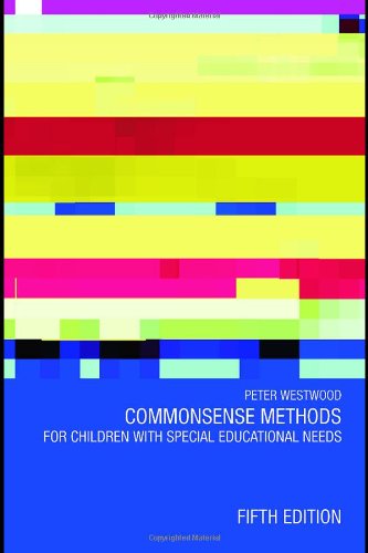 Commonsense Methods for Children with Special Educational Needs