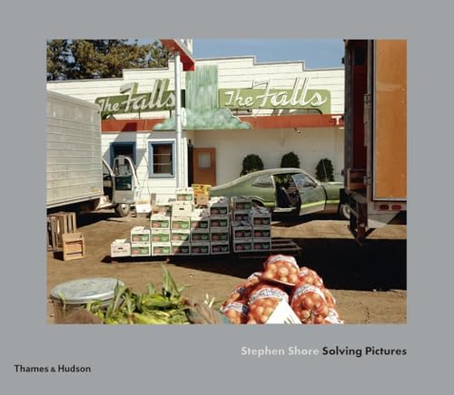 Stephen Shore Solving Pictures /anglais