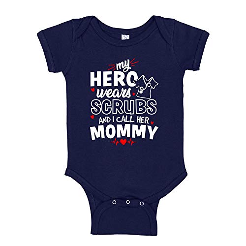 My Hero Wears Scrubs and I Call Her Mommy Cute Baby Bodysuit