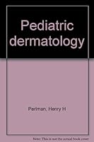 Pediatric dermatology B0006AWDB8 Book Cover