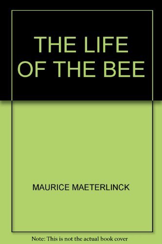 The life of the bee B0008CHSFA Book Cover
