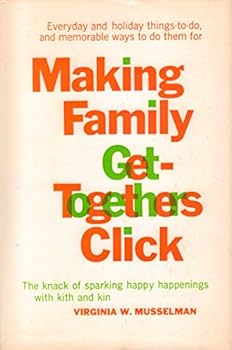 Hardcover Making Family Get-togethers Click Book