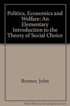 Hardcover Politics Economics & Welfare Book