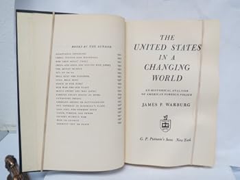 Hardcover The United States in a changing world;: An historical analysis of American foreign policy Book