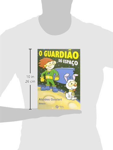 Guardiao Do Espaco, O