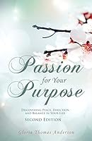 Passion for Your Purpose 1633064905 Book Cover