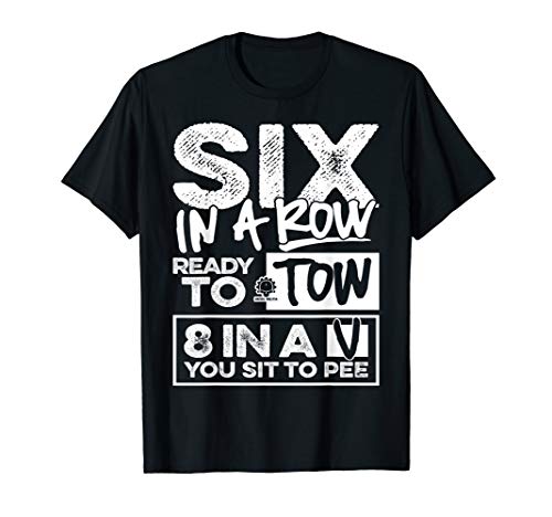 Six in a Row T-Shirt - Diesel Truck Fan Shirt