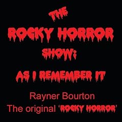 The Rocky Horror Show: As I Remember It Audiolibro Por Rayner Bourton arte de portada