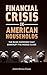 Financial Crisis in American Households: The Basic Expenses That Bankrupt the Middle Class