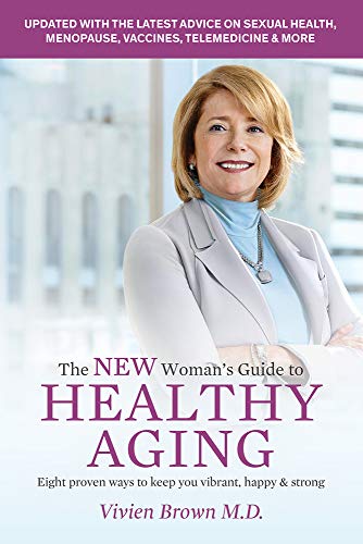 The New Woman’s Guide To Healthy Aging: 8 Proven W…