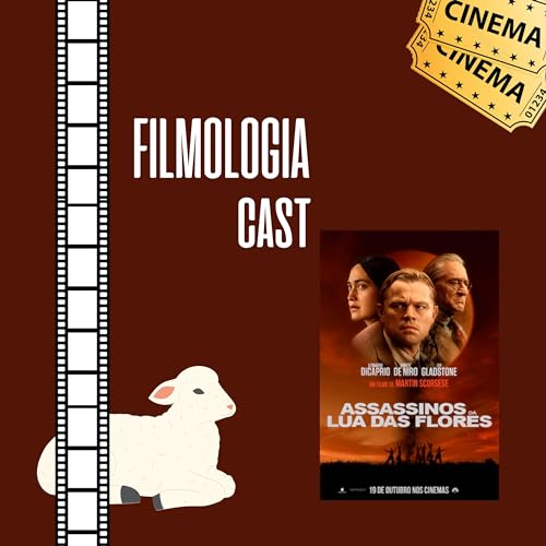 Filmologia 07 - Assassinos da Lua das Flores
