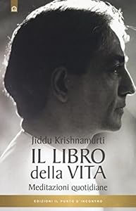 Il libro della vita. Meditazioni quotidiane