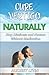Produktbild Cure Vertigo Naturally: How To Relieve Dizziness, Nausea & Vomiting Without Medication
