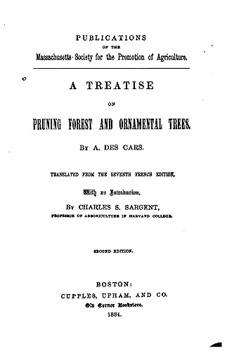 A Treatise on Pruning Forest and Ornamental Trees