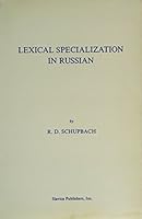 Lexical Specialization in Russian (Ucla Slavic Studies) 0893571288 Book Cover