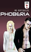 Phoberia 1603706542 Book Cover