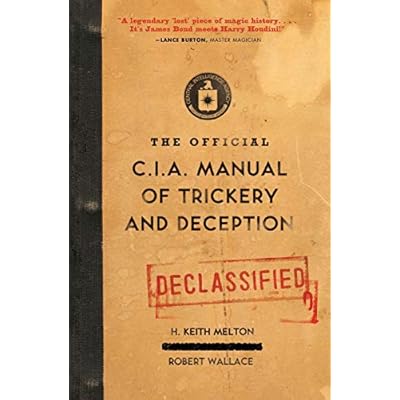 The Official CIA Manual of Trickery and Deception