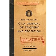 The Official CIA Manual of Trickery and Deception