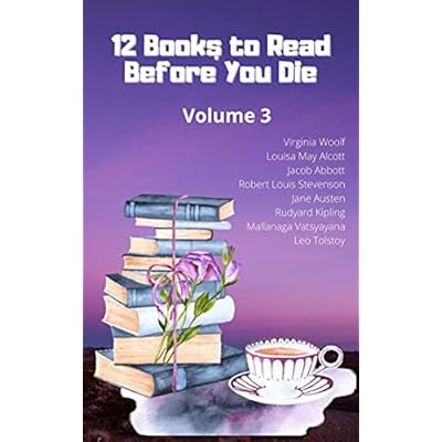 12 Books to Read Before You Die - Volume 3