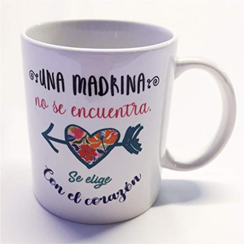 Taza ''Una Madrina no se encuentra.se elige con el corazón'