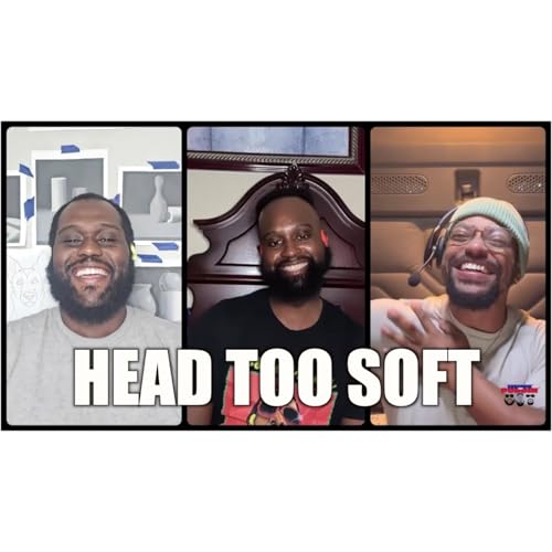 Head Too Soft
