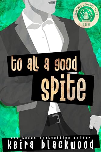 To All a Good Spite (Holiday Revenge Club Book 2)