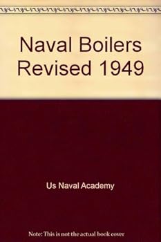 Hardcover Naval Boilers. Revised 1949. Book