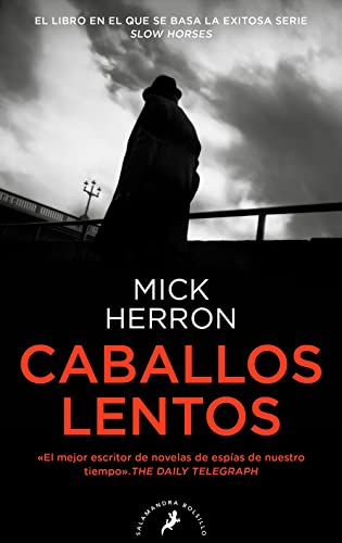 Caballos lentos (Serie Jackson Lamb 1) (Salamandra Narrativa)