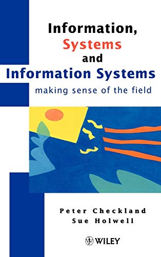 Télécharger Information, Systems and Information Systems: Making Sense of the Field Livre PDF Gratuit