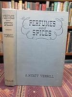 Perfumes and Spices B0012NU9QO Book Cover