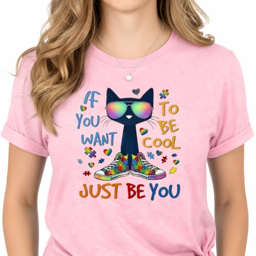 Cute Autism Acceptance Shirt–Just Be You Cat Graphic Tee for Women，Neurodiversity Positive T Shirt Pink