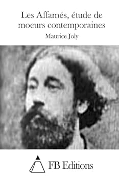 Paperback Les Affamés, étude de moeurs contemporaines [French] Book