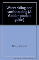 Water skiing and surfboarding (A Golden pocket guide) B0006BUL7K Book Cover
