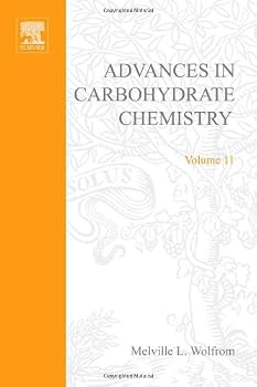 Hardcover Advances in Carbohydrate Chemistry, Vol. 11 Book