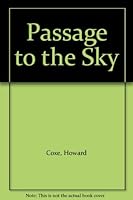 Passage to the Sky B004HEH9GI Book Cover