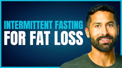297: How Intermittent Fasting Works For Fat Loss